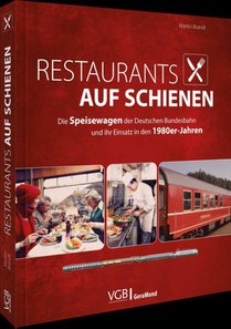 Restaurants auf Schienen