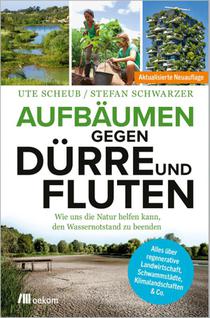 Aufbäumen gegen Dürre und Fluten
