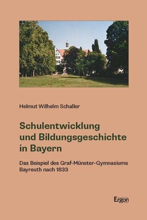 Schulentwicklung und Bildungsgeschichte in Bayern