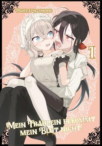 Mein Fräulein bekommt mein Blut nicht!, Band 01