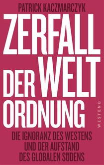 Zerfall der Weltordnung