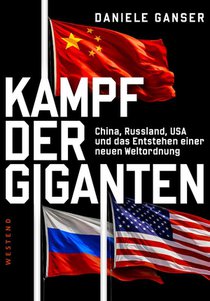 Kampf der Giganten: Warum China und Russland die globale Vorherrschaft der USA ablehnen