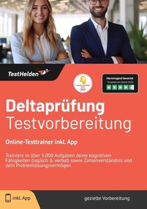 Deltaprüfung Testvorbereitung Online-Testtrainer inkl. App - Trainiere in über 5.000 Aufgaben deine kognitiven Fähigkeiten (logisch & verbal) sowie Zahlenverständnis und dein Problemlösungsvermögen