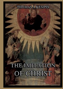 The Imitation Of Christ: Large Print Edition for a better reading experience