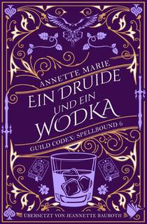 Ein Druide und ein Wodka