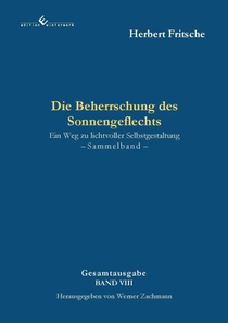 Die Beherrschung des Sonnengeflechts