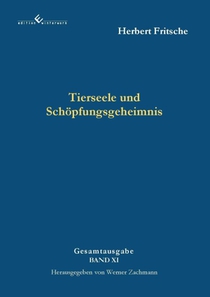 Tierseele und Schöpfungsgeheimnis