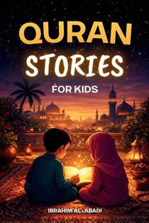 The most beautiful Quran Stories for Kids