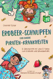 Erdbeer-Schnupfen und andere Piraten-Krankheiten