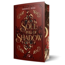 A Soul Full of Shadow