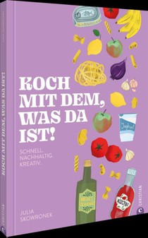 Koch mit dem, was da ist!