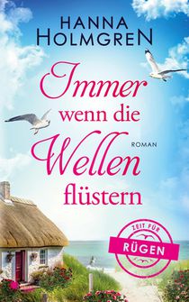 Immer wenn die Wellen flüstern (Zeit für Rügen 4)