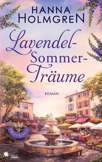 LavendelSommerTräume (Im Herzen der Provence 2)
