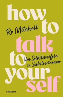 How to Talk to Yourself