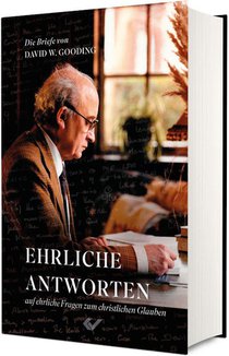 Ehrliche Antworten auf ehrliche Fragen zum christlichen Glauben