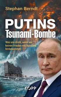 Putins Tsunami-Bombe