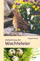 Heilwirkung der Wachteleier
