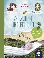 Verwurzelt und beflügelt