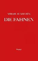 Die Fahnen. Roman in fünf Bänden