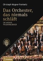 Das Orchester, das niemals schläft