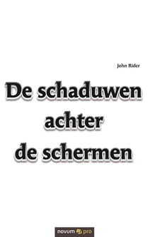 De schaduwen achter de schermen