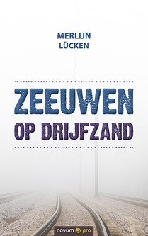 Zeeuwen op drijfzand