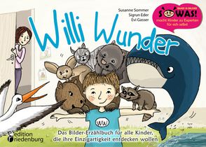 Willi Wunder - Das Bilder-Erzählbuch für alle Kinder, die ihre Einzigartigkeit entdecken wollen voorzijde