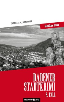 Badener Stadtkrimi - Heisses Blut