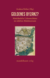 Goldenes Byzanz?