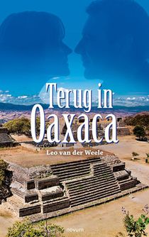 Terug in Oaxaca
