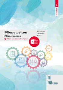 Pflegewelten - Pflegeprozess PA/PFA (1. ABJ.)