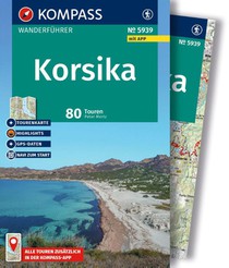 KOMPASS Wanderführer Korsika, 80 Touren mit Extra-Tourenkarte