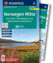 KOMPASS Wanderführer Norwegen Mitte, von Fylke Trøndelag bis zum Nationalpark Jodalsbreen, 55 Touren mit Extra-Tourenkarte