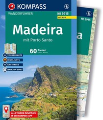 KOMPASS Wanderführer Madeira mit Porto Santo, 60 Touren mit Extra-Tourenkarte