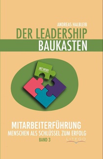 Der Leadership Baukasten - Mitarbeiterführung