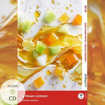 Il Primo Giorno - Italienische Krimi-Lektüre A1-A2 (+ Audio-CD)