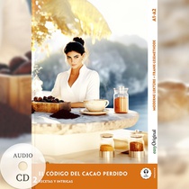 El Código del Cacao Perdido - Spanische Krimi-Lektüre A1-A2 (+ Audio-CD)