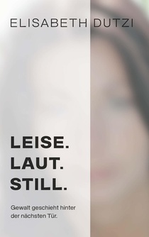 LEISE. LAUT. STILL.