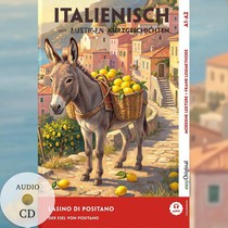 Italienisch lernen mit lustigen Kurzgeschichten (A1-A2) - L'Asino di Positano (+ Audio-CD)