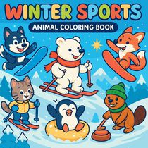 Winter Sports - Animal Coloring Book