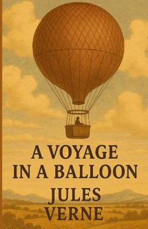 A Voyage In A Balloon(Illustrated)