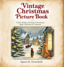 Greenfield, A: Vintage Christmas Picture Book