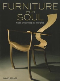 Furniture With Soul: Master Woodworkers And Their Craft voorzijde