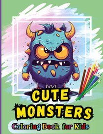 Cute Monsters Coloring Book For Kids