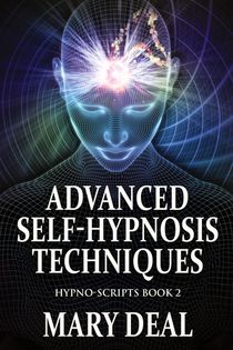 Advanced Self-Hypnosis Techniques