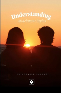 Understanding Attachment Styles