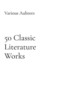 50 Classic Literature Works