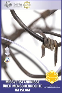 Abdul Rahman Al-Sheha: MISSVERSTÄNDNISSE ÜBER Menschenrechte