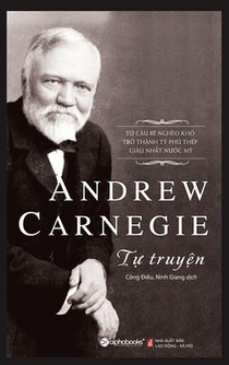 The Autobiography of Andrew Carnegie
