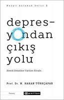 Depresyondan ?ikis Yolu (Hayati Anlamak 1)